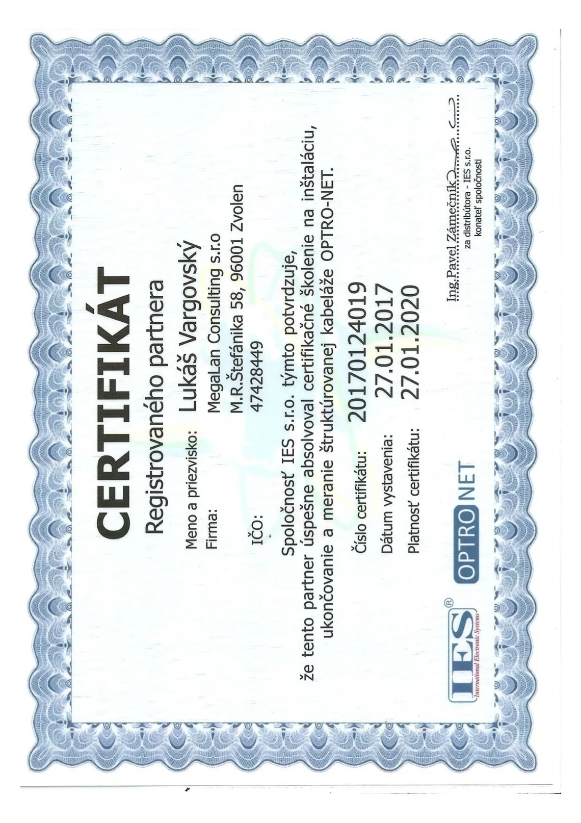 CERTIFIKÁT: Školenie na inštaláciu.... kabeláže OPTRO-NET